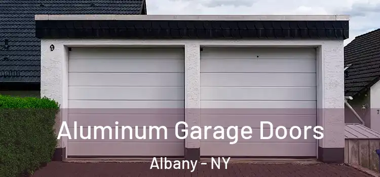  Aluminum Garage Doors Albany - NY