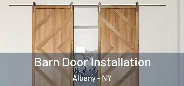  Barn Door Installation Albany - NY