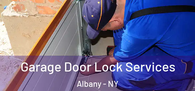  Garage Door Lock Services Albany - NY