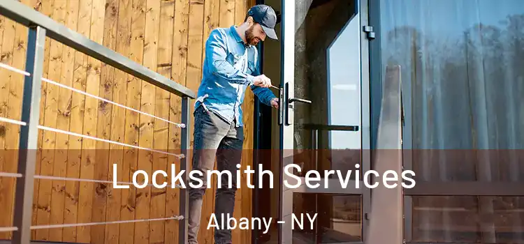  Locksmith Services Albany - NY