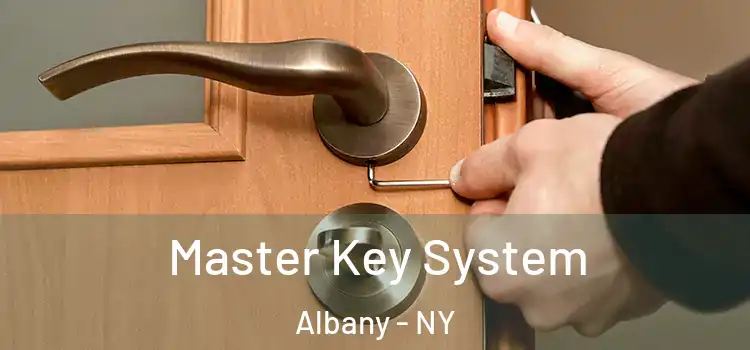  Master Key System Albany - NY
